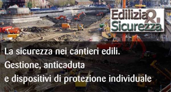 MILANO: Convegno GRATUITO sulla sicurezza nei cantieri