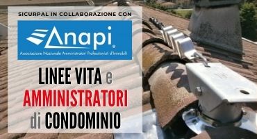 Linee vita e Amministratori di condominio