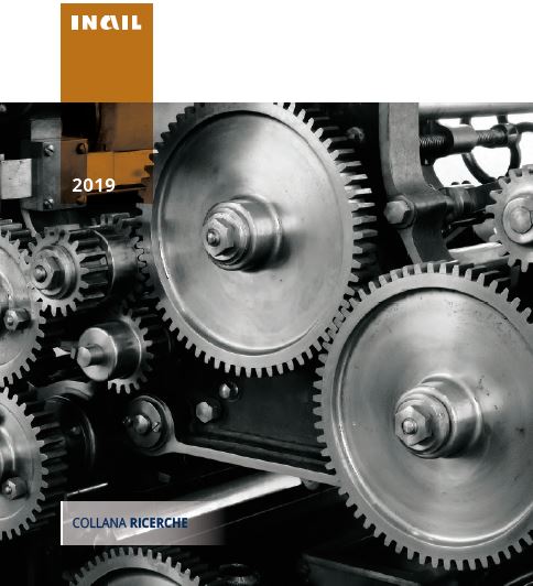 Approfondimento tecnico a cura di INAIL 2019